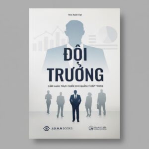 Sách Đội Trưởng - Cẩm Nang Thực Chiến Cho Quản Lý Cấp Trung