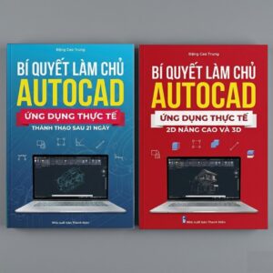 Combo 2 Cuốn Sách Bí Quyết Làm Chủ Autocad Ứng Dụng Thực Tế Thành Thạo Sau 21 Ngày Và Bí Quyết Làm Chủ Autocad Ứng Dụng Thực Tế 2D Nâng Cao Và 3D
